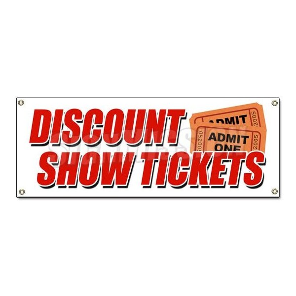 Signmission DISCOUNT SHOW TICKETS BANNER SIGN concert play comedy music save sale B-Discount Show Tickets - main